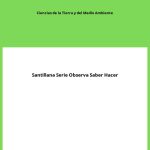 Solucionario Ciencias de la Tierra y del Medio Ambiente 2 Bachillerato Santillana Serie Observa Saber Hacer PDF