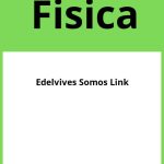 Solucionario Fisica 2 Bachillerato Edelvives Somos Link PDF
