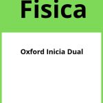 Solucionario Fisica 2 Bachillerato Oxford Inicia Dual PDF