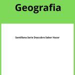 Solucionario Geografia 2 Bachillerato Santillana Serie Descubre Saber Hacer PDF