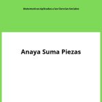 Solucionario Matematicas Aplicadas a las Ciencias Sociales 2 Bachillerato Anaya Suma Piezas PDF