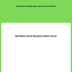Solucionario Matematicas Aplicadas a las Ciencias Sociales 2 Bachillerato Santillana Serie Resuelve Saber Hacer PDF